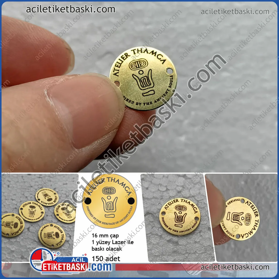 pirinç etiket, 16mm çapında, gerçek pirinç metal, üzeri lazer ile baskılı, kenarları delikli, silinmez kaliteli baskı, ebat ve adede göre fiyat alınız pirinç etiket, 16mm çapında, gerçek pirinç metal, üzeri lazer ile baskılı, kenarları delikli, silinmez kaliteli baskı, ebat ve adede göre fiyat alınız