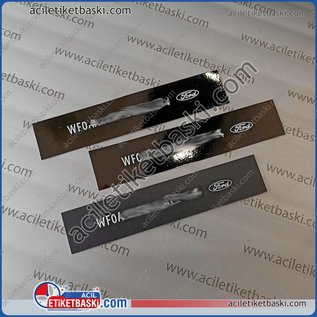 ford marka araç içim, ön cam değişiminde yenibir etiket baskısı örneği, aslına uygun üretim, metal olarak, baskılı etiket olarak, 2 farklı türde üretildi, dış mekan dayanıklı, acil etiket baskı merkezi ford marka araç içim, ön cam değişiminde yenibir etiket baskısı örneği, aslına uygun üretim, metal olarak, baskılı etiket olarak, 2 farklı türde üretildi, dış mekan dayanıklı, acil etiket baskı merkezi
