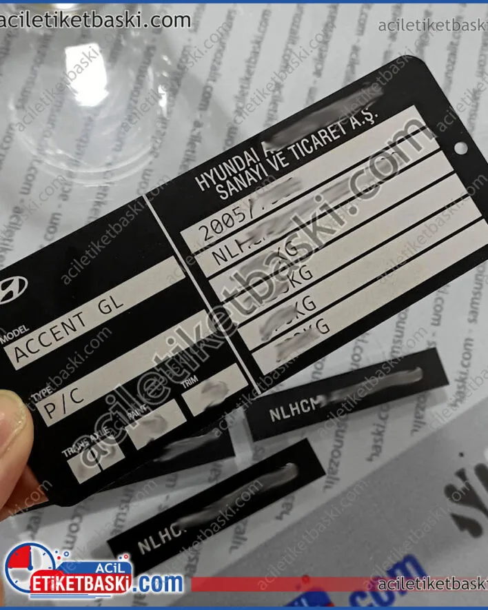 Hyundai Accent, motor etiketi, cam altı etiketi, aslına uygun üretim, tasarım desteği, silinen, okunmayan, etiketlerin, yeniden üretilmesi, acil etiket baskı merkezi, şasi etiket baskıları, lazer ile kalıcı baskı, dış mekan, sıcak soğuk dayanır, uzun süre kullanabilirsiniz