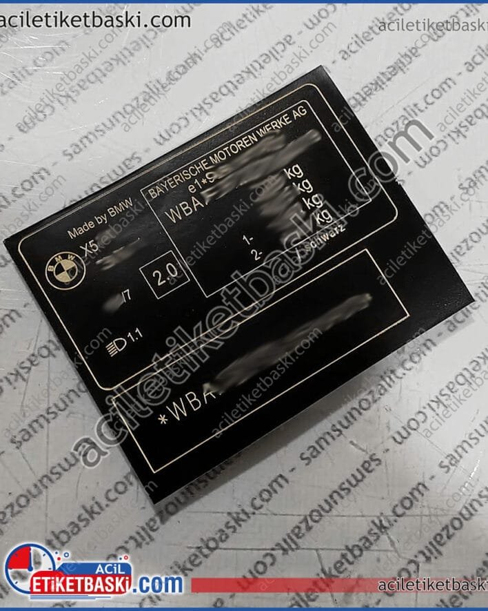 BMW X5 araç, motor etiketi, direk etiketi, ön cam içi etiket, dış mekan dayanıklı, mat malzeme, kaliteli, kazıma baskı, dayanıklı ürün, aslına uygun, yönetmeliğe uygun, muayeneye uygun etiket baskısı, araç direk etiket baskısı, kaliteli dayanıklı etiket baskı, araç şasi no baskısı