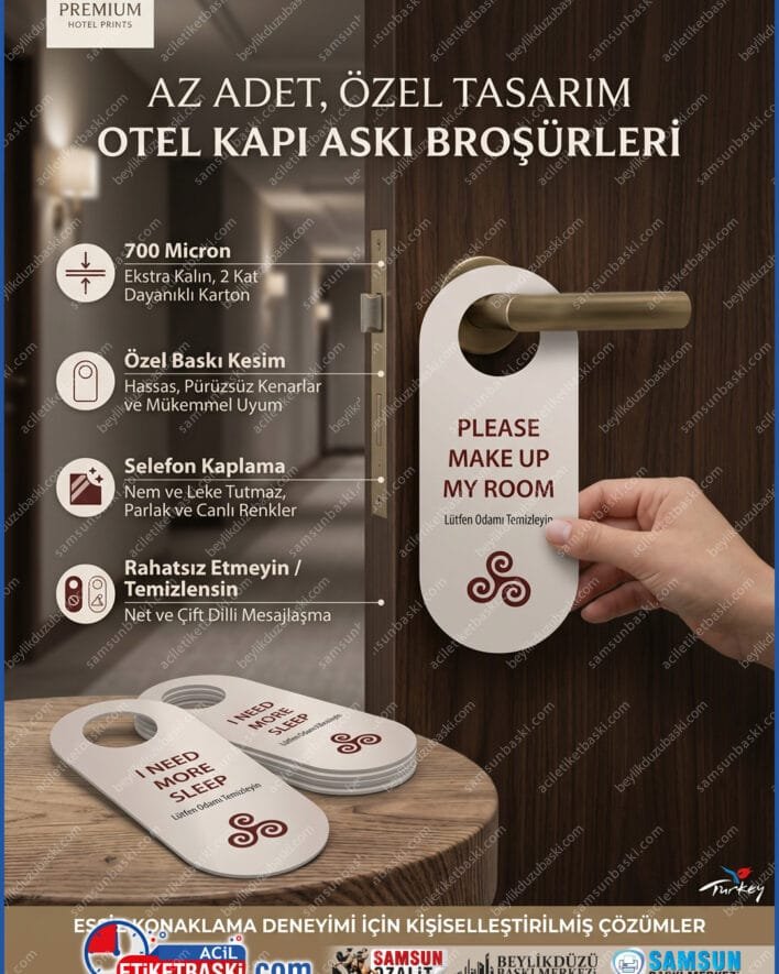 otel kapı askısı, rahatsız etmeyin kartı, kapı kolu askısı baskı, 700 mikron kapı kartı, selefonlu otel askısı, özel kesim kapı askısı, logolu otel ekipmanları, samsun baskı merkezi