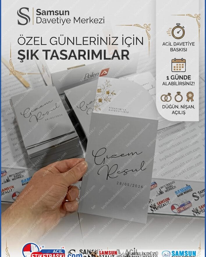 samsun davetiye, acil davetiye baskısı, 1 günde davetiye, düğün davetiyesi samsun, nişan davetiyesi modelleri, açılış davetiyesi baskı, hızlı davetiye merkezi, samsun matbaa davetiye