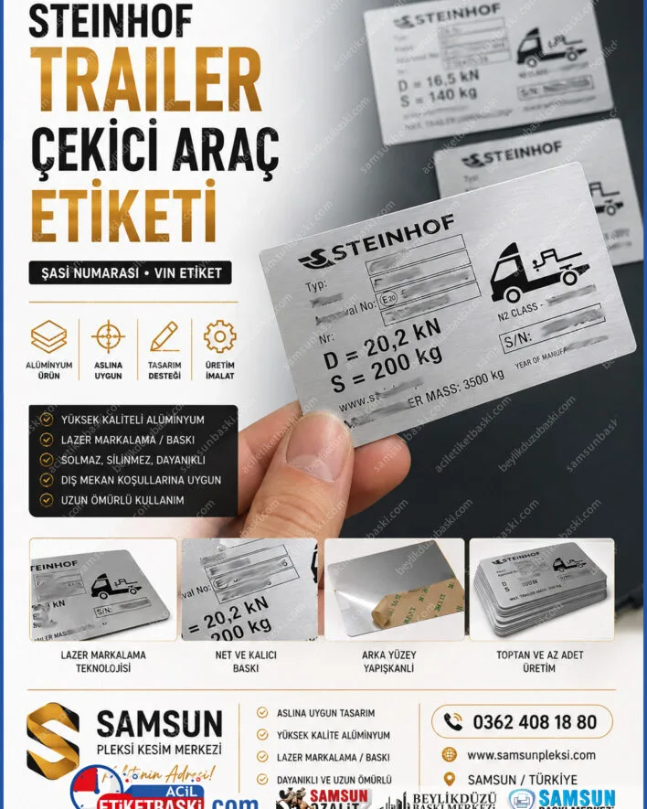 Steinhof şasi etiketi, çeki demiri VIN plakası, alüminyum trailer etiketi, muayene için şasi numaratörü, çeki demiri etiket imalatı, aslına uygun VIN etiket, çekici araç etiket baskısı, alüminyum şasi plaketi