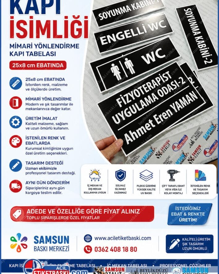 25x8 cm kapı isimliği, ofis kapı tabelası, mimari yönlendirme sistemleri, kapı tabelası imalatı, kişiye özel kapı isimliği, arkası bantlı oda tabelası, kurumsal yönlendirme levhası, samsun tabela baskı merkezi
