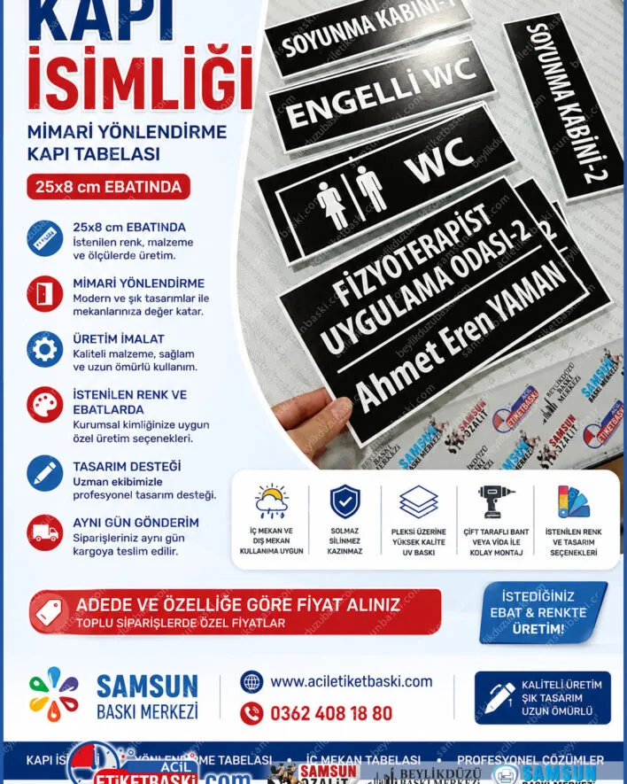 25x8 cm kapı isimliği, ofis kapı tabelası, mimari yönlendirme sistemleri, kapı tabelası imalatı, kişiye özel kapı isimliği, arkası bantlı oda tabelası, kurumsal yönlendirme levhası, samsun tabela baskı merkezi
