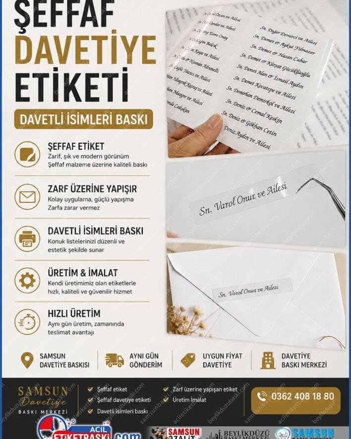 şeffaf etiket davetiye, şeffaf davetiye etiketi, davetli isimleri baskı, konuk listesi sticker, zarf üzerine yapışan şeffaf etiket, zarf için isim etiket baskısı, davetiye baskı merkezi, samsun davetiye etiket imalatı