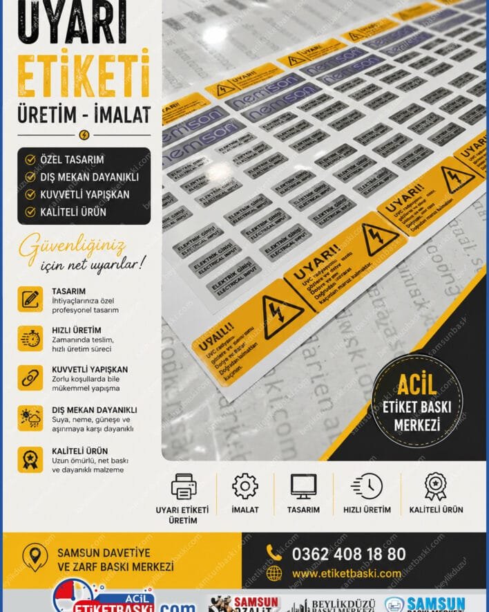 uyarı etiketi üretimi, dış mekan etiket imalatı, kuvvetli yapışkanlı sticker, iş güvenliği ikaz etiketleri, makine uyarı etiketleri, endüstriyel folyo baskı, acil etiket baskı merkezi, kaliteli uyarı yapışkanı