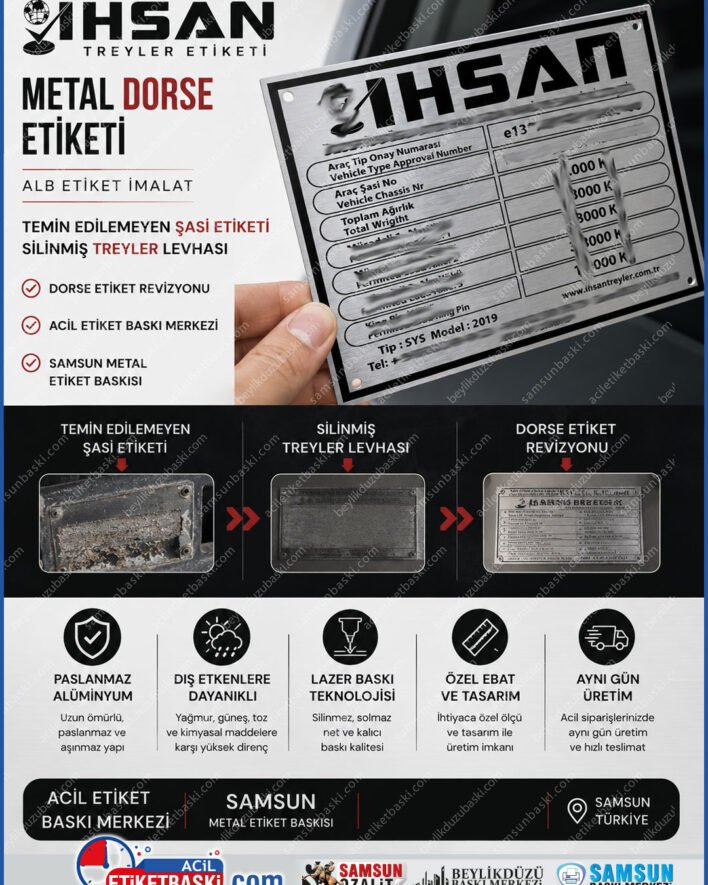 ihsan treyler etiketi, metal dorse etiketi, ALB etiket imalatı, temin edilemeyen şasi etiketi, silinmiş treyler levhası, dorse etiket revizyonu, acil etiket baskı merkezi, samsun metal etiket baskısı