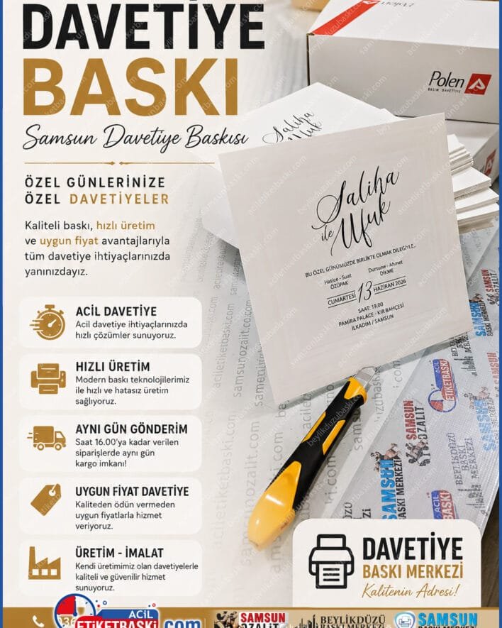 samsun davetiye baskısı, acil davetiye imalatı, aynı gün kargo davetiye, ucuz davetiye modelleri, hızlı davetiye basımı, uygun fiyatlı nişan davetiyesi, samsun davetiye fabrikası, ekspres matbaa baskı merkezi