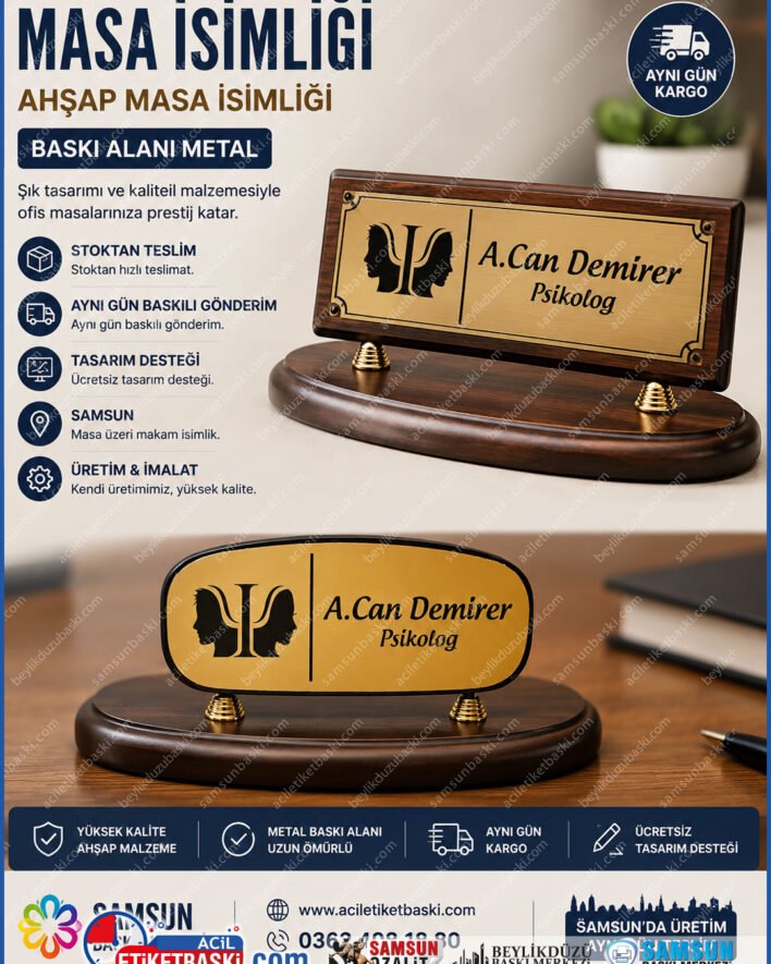 ahşap masa isimliği, metal baskılı masa tabelası, stoktan teslim makam isimliği, aynı gün baskılı gönderim, samsun masa isimlik üretimi, lüks ofis masa yönlendirme, ahşap isimlik imalatı, baskı alanı metal levha