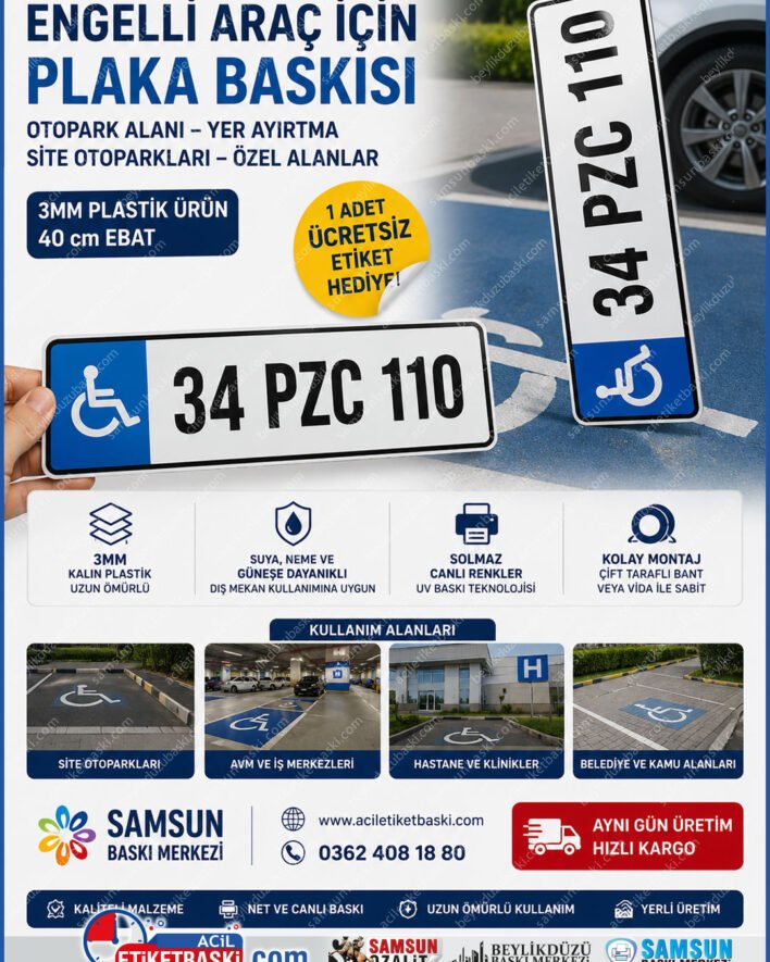 samsun plastik plaka baskısı, engelli araç otopark tabelası, site otoparkı yer ayırtma levhası, 3mm plastik otopark tabelası, 40 cm otopark plakası, engelli otopark etiket hediyeli, samsun tabela baskı merkezi, otopark yönlendirme sistemleri