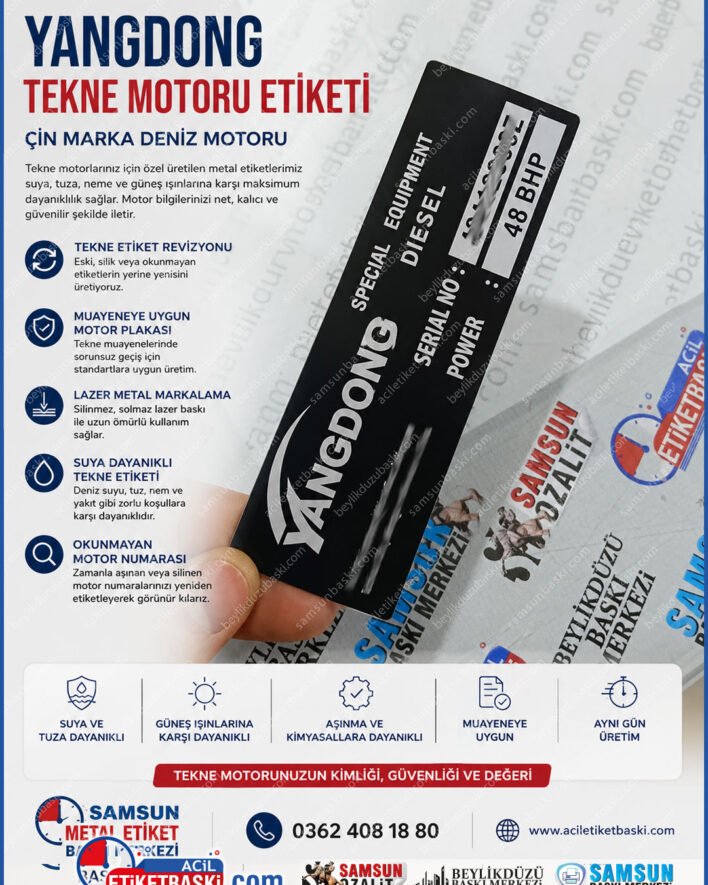 yangdong tekne motoru etiketi, çin marka deniz motoru, tekne etiket revizyonu, muayeneye uygun motor plakası, lazer metal markalama deniz, okunmayan motor numarası, suya dayanıklı tekne etiketi, samsun metal etiket