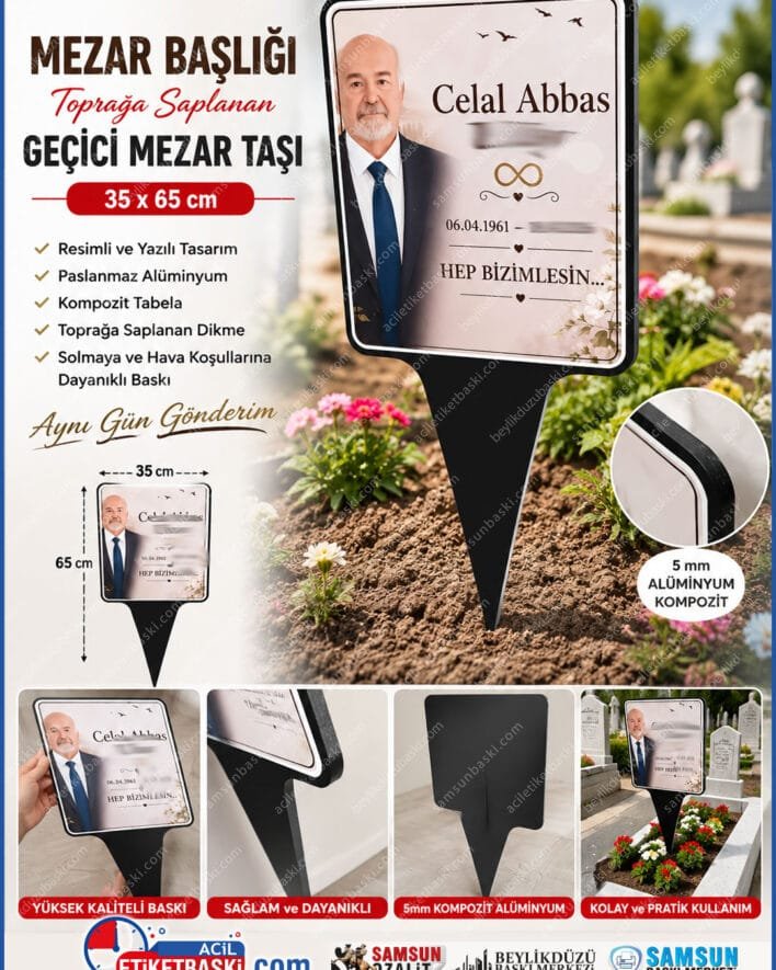 gecici mezar tasi, mezar basligi tabela, topraga saplanan mezar tabela, resimli mezar tasi, 5mm kompozit tabela, aluminyum kompozit mezar, acil mezar basligi, ayni gun kargo mezar tasi, mezar levhasi, resimli mezar basligi