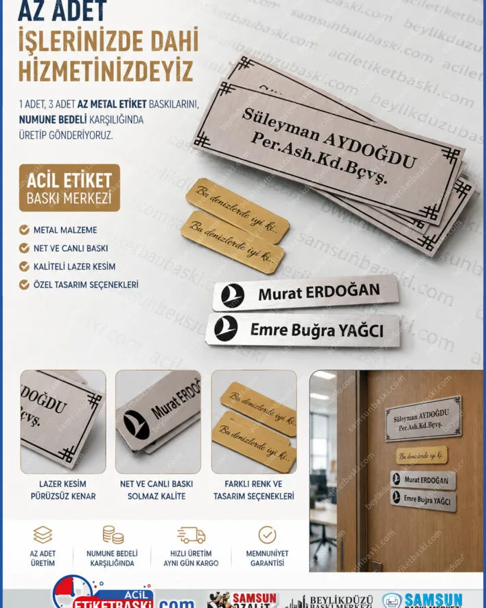 az adet metal etiket, 1 adet metal etiket, numune metal etiket, acil metal etiket, kucuk adet metal etiket baski, kisiye ozel metal etiket, metal etiket numune, lazer baskili metal etiket, samsun baski merkezi, acil etiket baski merkezi