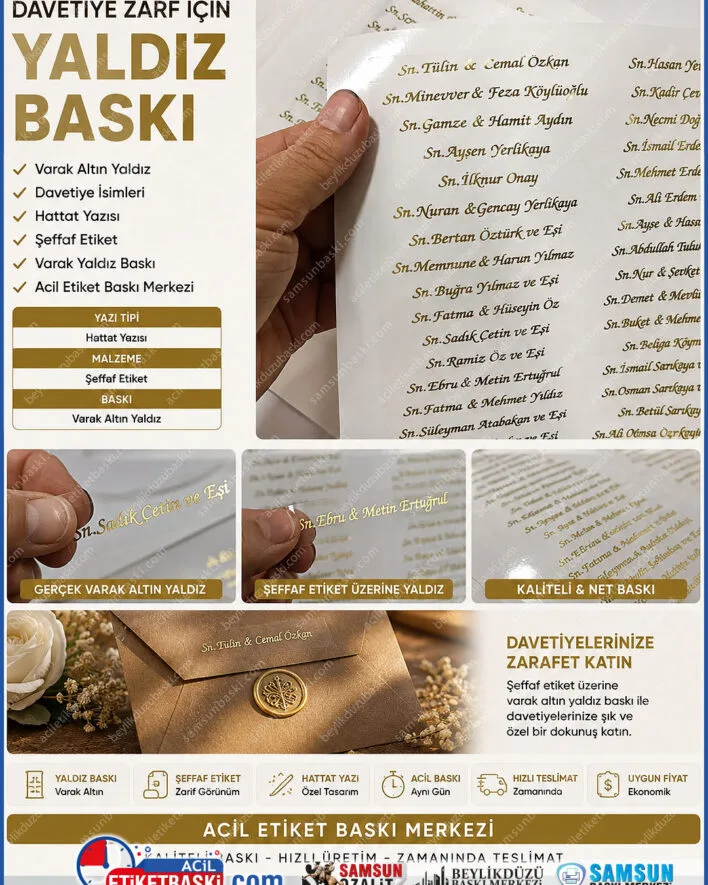 varak altyn yaldyz, seffaf etiket, davetiye etiketi, hattat yazisi etiket, davetli isim etiketi, zarf etiketi, yaldyz baski etiket, acil etiket baski, ozel gun etiketi, nisan davetiye etiketi