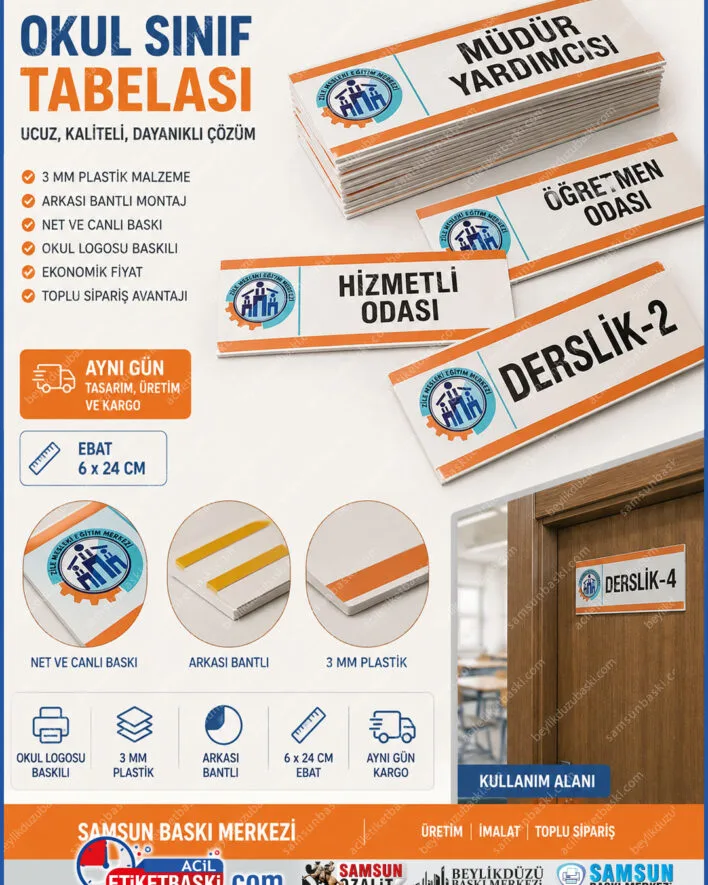 ucuz okul tabelasi, sinif kapi tabelasi, derslik isimligi, mudur odasi tabelasi, okul logosu baskili tabela, 3mm plastik tabela, dekota kapi isimligi, ucuz kapi tabelasi, samsun baski merkezi, okul tabela imalati