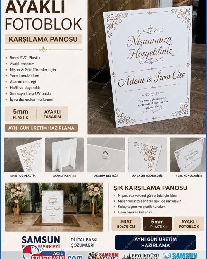 ayakli fotoblok, nisankarsilamapanosu, 5mm fotoblok pano, ayakli karsilama panosu, nisan tabelasi, fotoblok karsilama panosu, plastik ayakli pano, tasarım destekli pano, samsun baski merkezi, ayni gun uretim