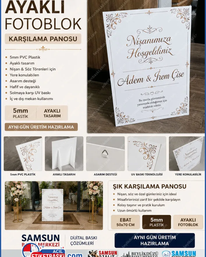 ayakli fotoblok, nisankarsilamapanosu, 5mm fotoblok pano, ayakli karsilama panosu, nisan tabelasi, fotoblok karsilama panosu, plastik ayakli pano, tasarım destekli pano, samsun baski merkezi, ayni gun uretim