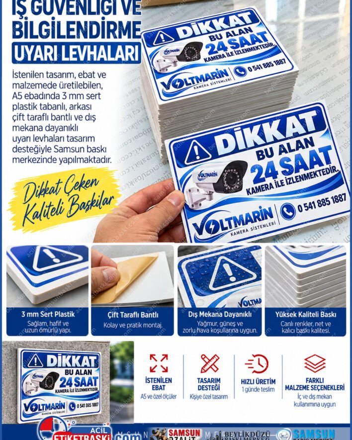 uyari levhasi uretimi, is guvenligi tabelasi, a5 plastik levha, 3mm dekota ikaz tabelasi, dis mekan tanitim tabelasi, kisiye ozel uyari panosu, arkasi bantli tabela, samsun uyari levhasi, samsun ikaz tabelasi, samsun baski merkezi