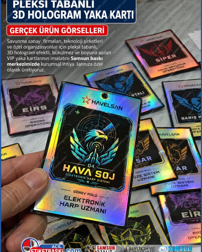 hologram yaka karti, pleksi yaka karti, özel tasarım yaka karti, vip yaka karti, boyuna asilan kart, havacilik yaka karti, hologram baskili kart, kurumsal akreditasyon karti, samsun yaka karti, samsun baski merkezi